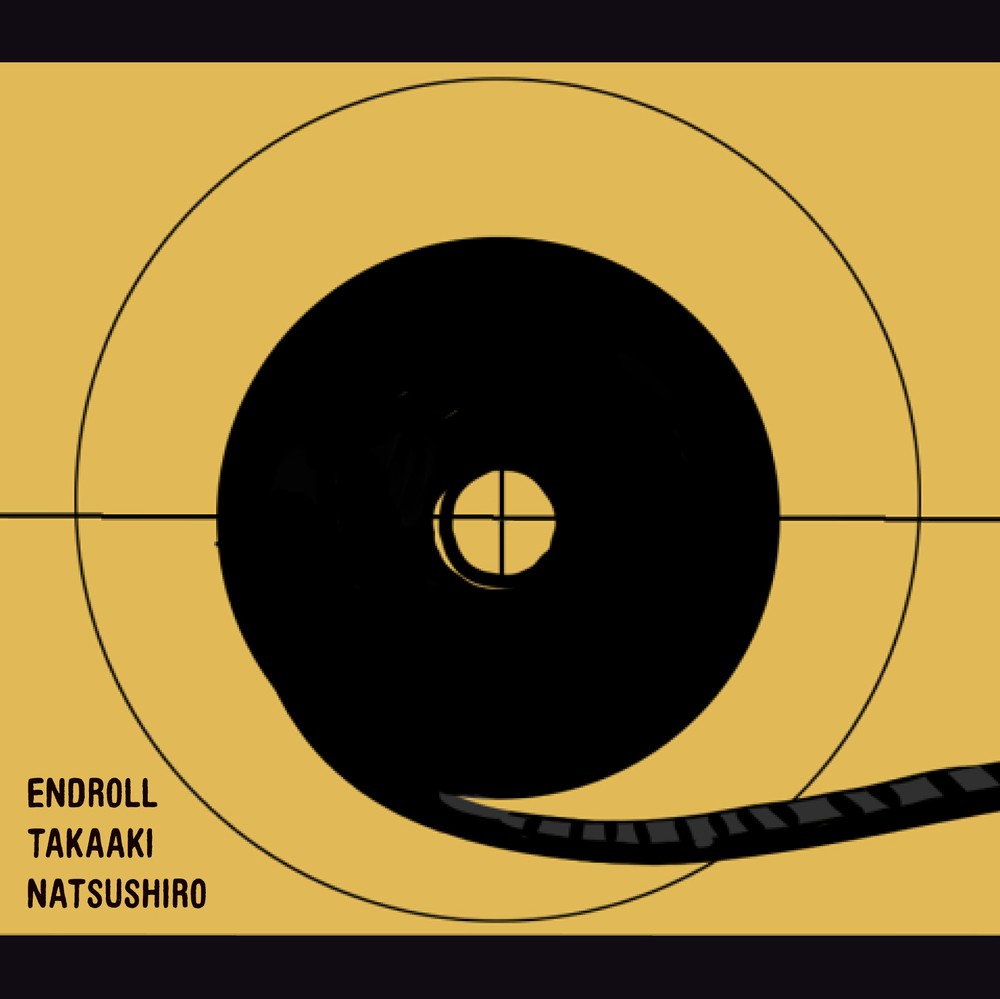 夏代孝明 (Takaaki Natsushiro) – エンドロール [FLAC + MP3 320 / WEB] [2018.07.25]