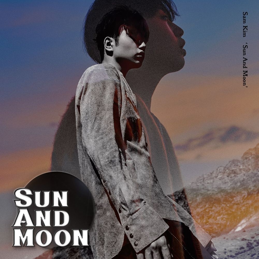SAM KIM (샘김) – Sun And Moon [FLAC / 24bit Lossless / WEB]  [2018.11.22]