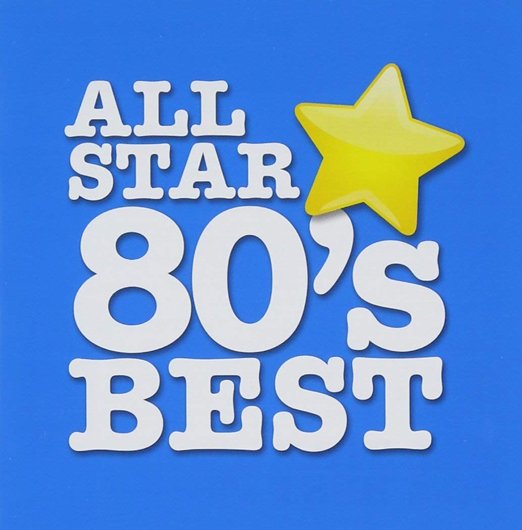 VA – ALL STAR 80’s BEST (オ-ルスタ-80’sベスト) [FLAC / CD] [2013.08.21]