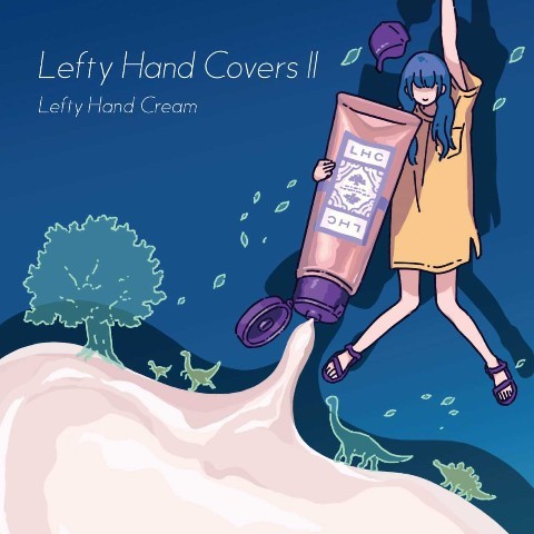 Lefty Hand Cream – Lefty Hand Covers II [24bit Lossless + MP3 320 / WEB]  [2018.11.16]
