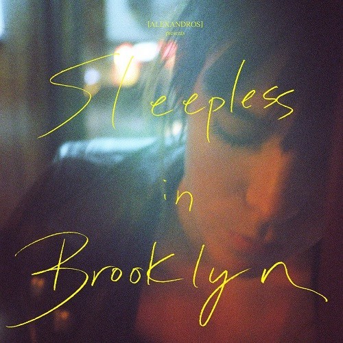 [Alexandros] – Sleepless in Brooklyn [FLAC + MP3 320 / CD] [2018.11.21]