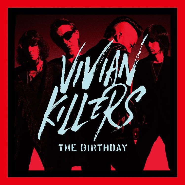 The Birthday – VIVIAN KILLERS [FLAC + MP3 320 / CD] [2019.03.20 