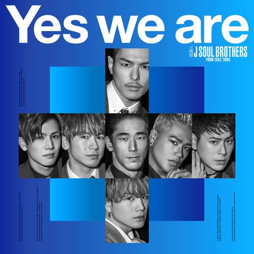 三代目 J Soul Brothers from EXILE TRIBE – Yes we are [FLAC + MP3 320 / WEB] [2019.03.13]