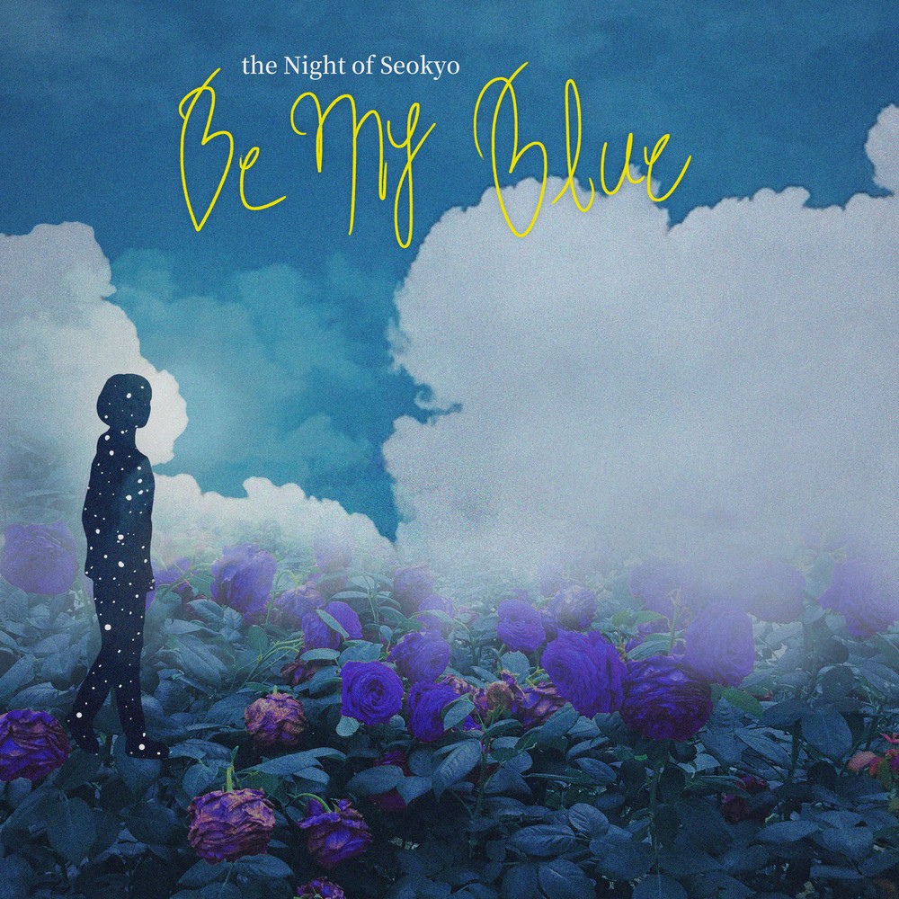 The Night Of Seokyo (서교동의 밤) – Be My Blue [FLAC + MP3 320 / WEB] [2019.11.12]