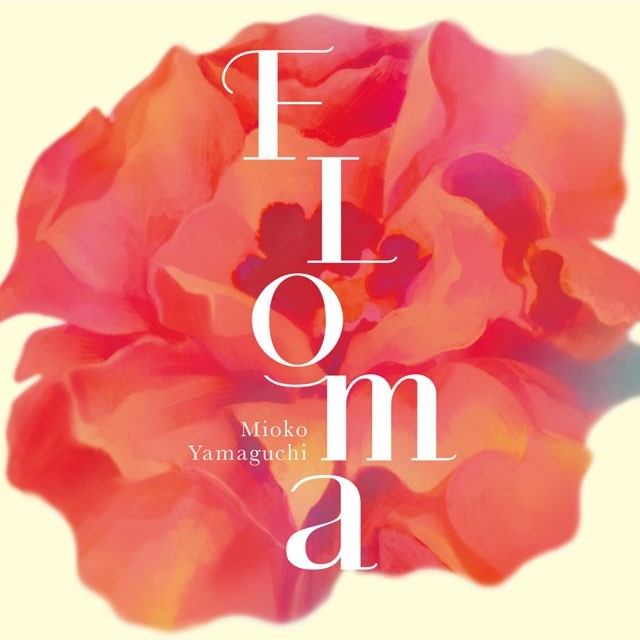 山口美央子 (Mioko Yamaguchi) – FLOMA [FLAC + MP3 320 / CD] [2019.08.10]