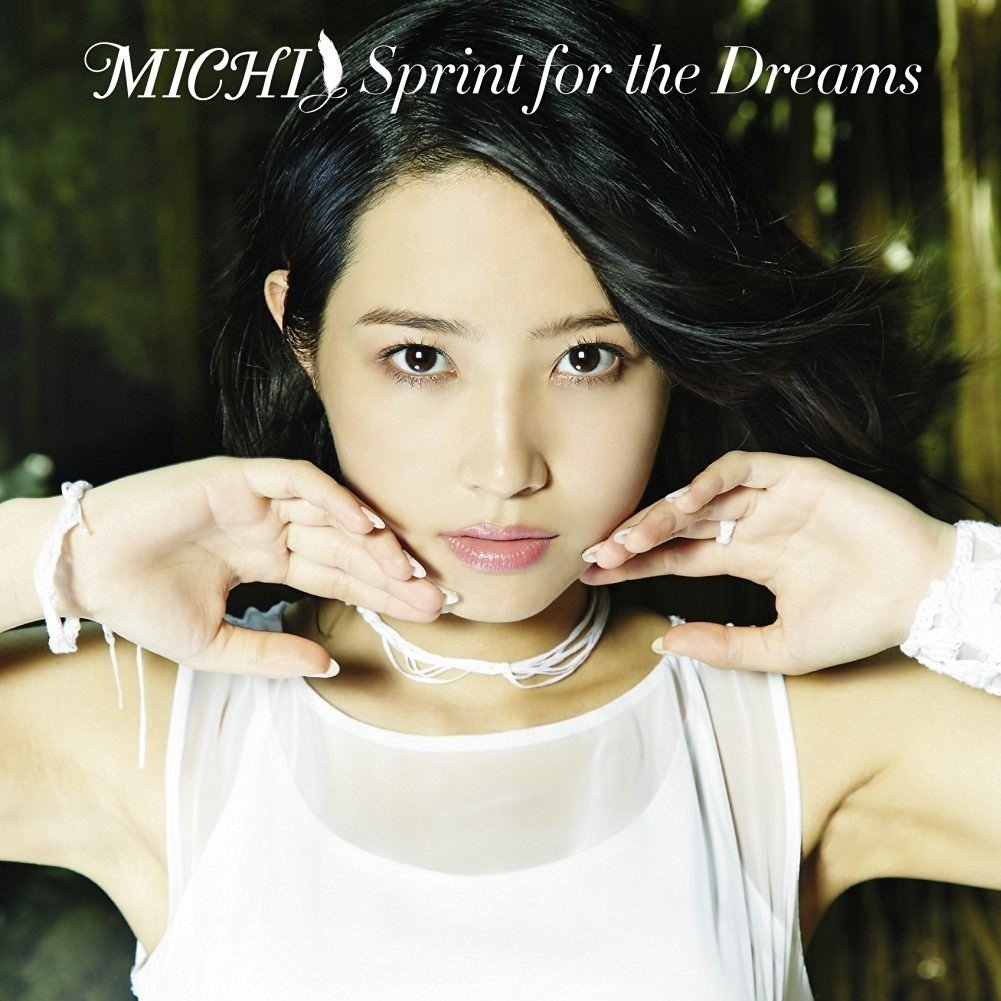 MiChi – Sprint for the Dreams [Mora FLAC 24bit/96kHz]