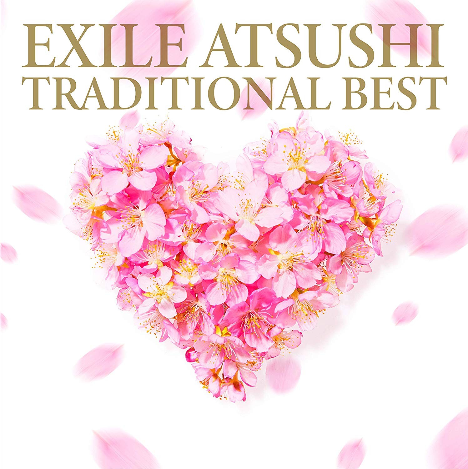 EXILE ATSUSHI – TRADITIONAL BEST [FLAC / 24bit Lossless / WEB] [2019.04.30]