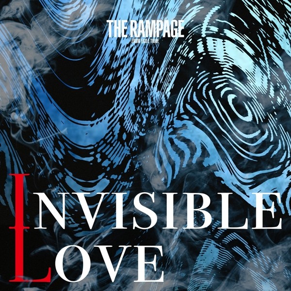 THE RAMPAGE from EXILE TRIBE – INVISIBLE LOVE [FLAC + AAC 256 / WEB] [2020.03.20]