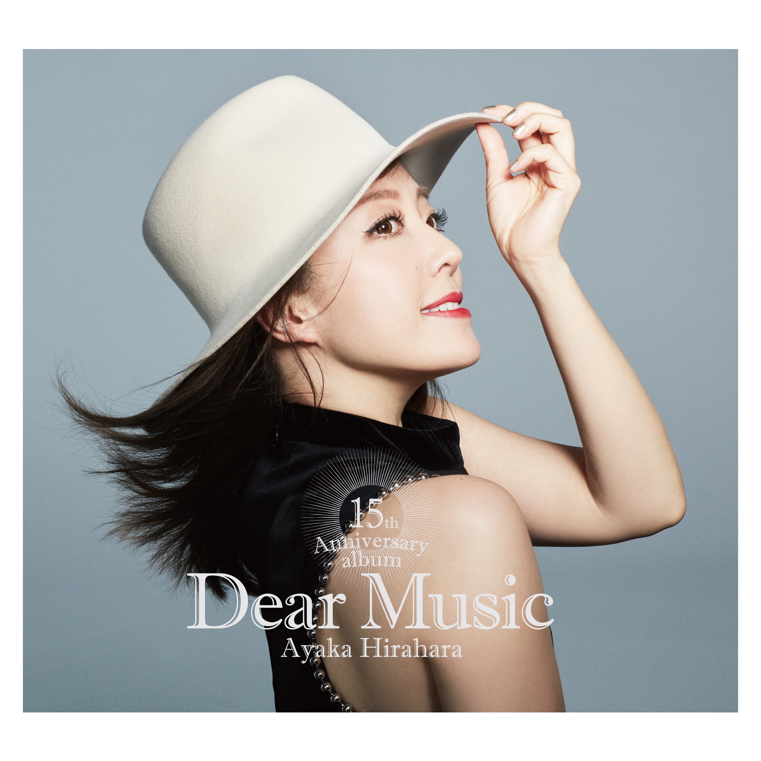 平原綾香 (Ayaka Hirahara) – Dear Music 15th Anniversary Album [FLAC / WEB] [2018.05.09]