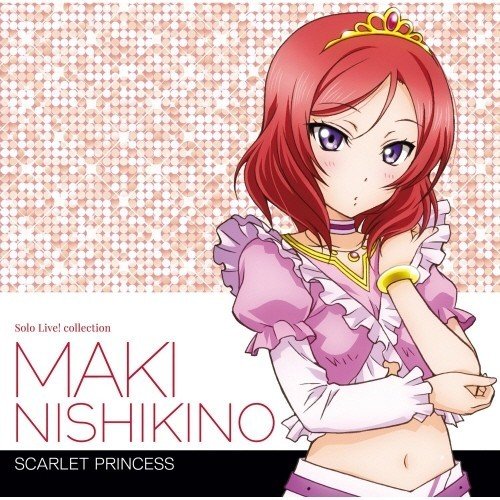 Love Live! School idol project / 西木野真姫(CV．Pile) from μ’s – ラブライブ！Solo Live！ Collection SCARLET PRINCESS [FLAC / 24bit Lossless / WEB] [2014.04.02]