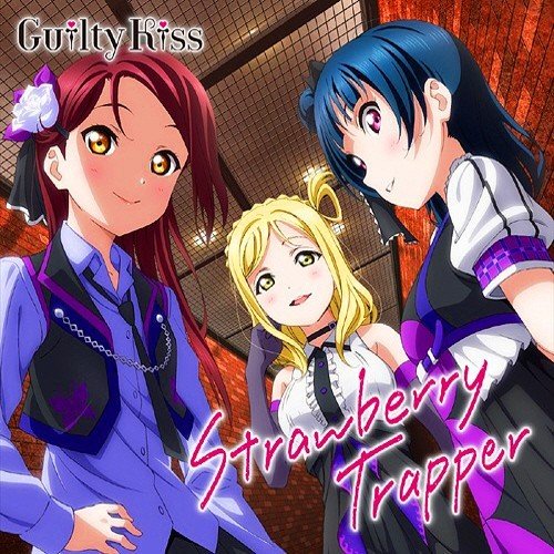 Love Live! Sunshine!! / Guilty Kiss – Strawberry Trapper [FLAC / 24bit Lossless / WEB] [2016.06.08]