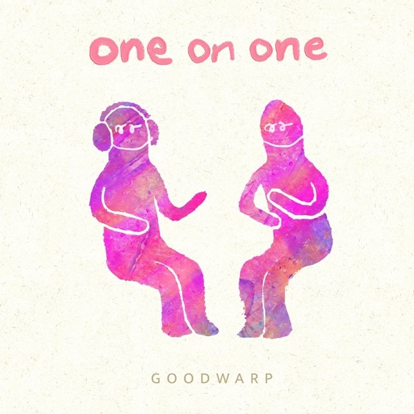 GOODWARP – one on one [FLAC + AAC 256 / WEB] [2020.07.22]