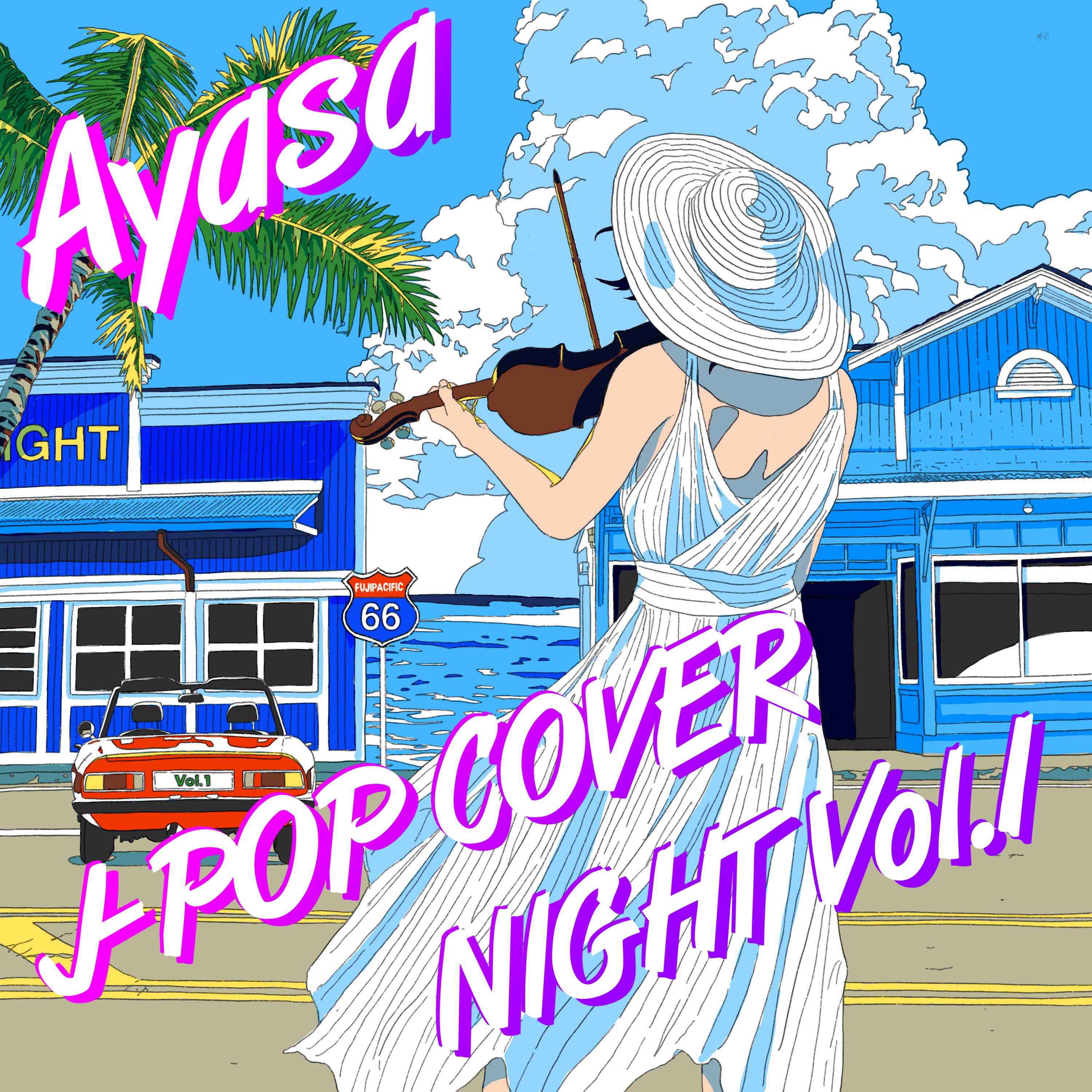 Ayasa – J-POP COVER NIGHT Vol.1 [FLAC + AAC 256 / WEB] [2020.08.01]