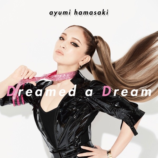 浜崎あゆみ (Ayumi Hamasaki) – Dreamed a Dream [FLAC + Mp3 256 / WEB] [2020.07.31]