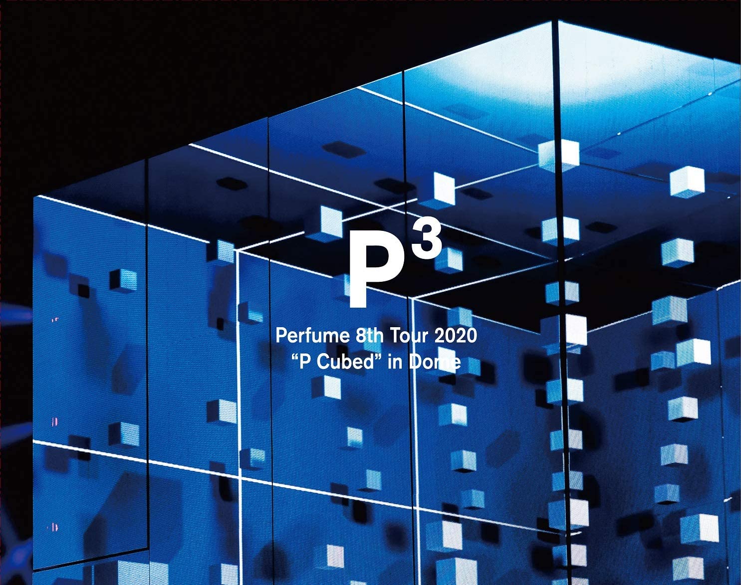 Perfume – Perfume 8th Tour 2020 “P Cubed” in Dome [Blu-ray ISO + MP4 1080p] [2020.09.02]