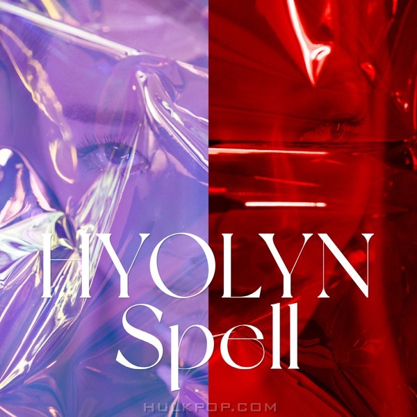 Hyolyn (효린) – Spell [24bit Lossless + MP3 320 / WEB] [2020.11.23]