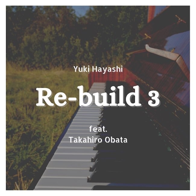 林ゆうき & 小畑貴裕 (Yuuki Hayashi & Takahiro Obata) – Re-build 3 [FLAC / 24bit Lossless / WEB] [2020.10.30]