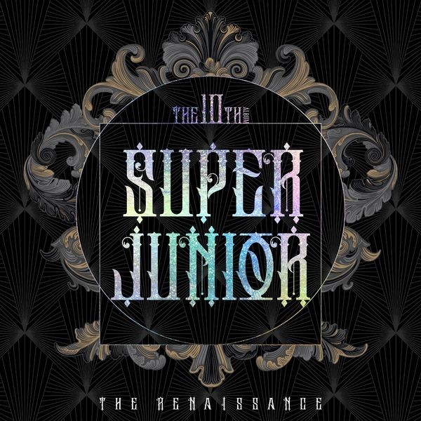 Super Junior – The Renaissance – The 10th Album [MP3 320 / WEB] [2021.03.16]