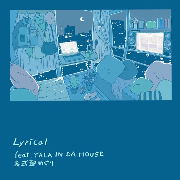 Hijiri – Lyrical (feat. YACA IN DA HOUSE & 式部めぐり) [FLAC / 24bit Lossless / WEB] [2020.11.20]