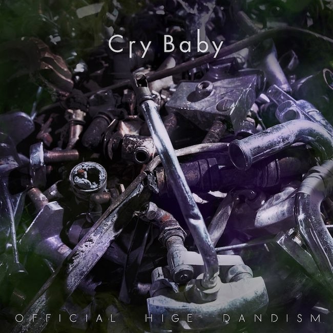 Official髭男dism (Official HIGE DANdism) – Cry Baby [24bit Lossless + MP3 320 / WEB] [2021.05.07]