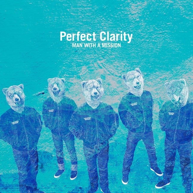 MAN WITH A MISSION – Perfect Clarity [24bit Lossless + MP3 320 / WEB] [2021.04.28]