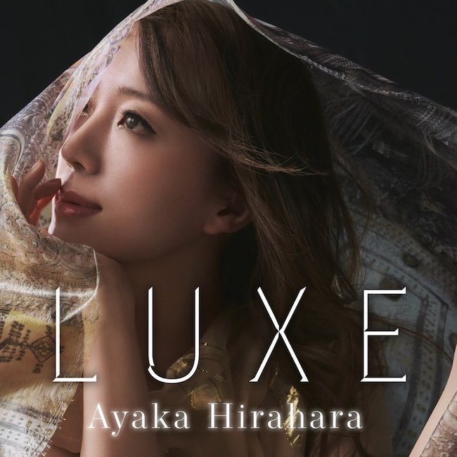 平原綾香 (Ayaka Hirahara) – LUXE [FLAC + MP3 320 / WEB] [2021.04.28]