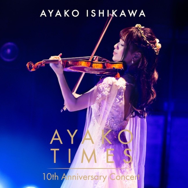 石川綾子 (Ayako Ishikawa) – AYAKO TIMES 10th Anniversary Concert (Live) [Mora FLAC 24bit/96kHz]
