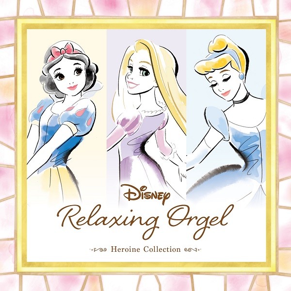 VA – Disney Relaxing Orgel ~Heroine Collection~ ディズニー・リラクシング・オルゴール [ヒロイン・コレクション] [FLAC + MP3 320 / WEB] [2020.08.12]