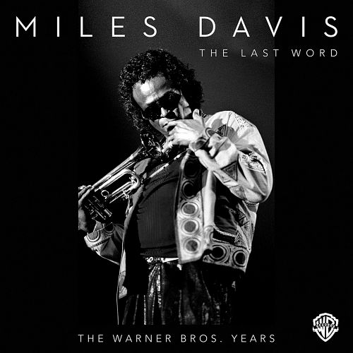 Miles Davis - The Last Word: The Warner Bros. Years (2015) [Official Digital Download 24bit/44,1kHz]