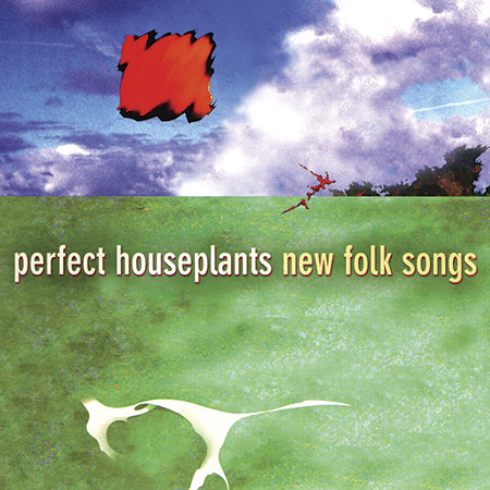 Perfect Houseplants – New Folk Songs (2001) SACD ISO + Hi-Res FLAC
