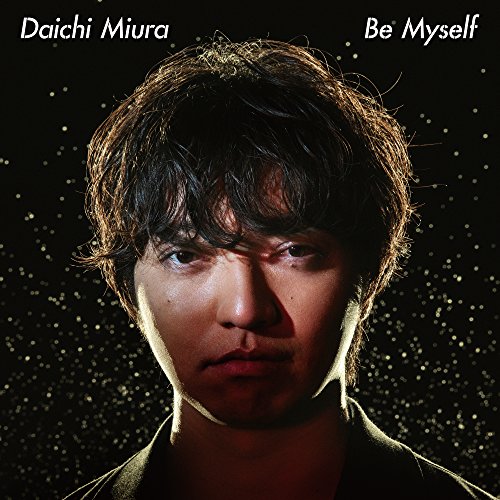 三浦大知 (Daichi Miura) - Be Myself [FLAC 24bit/48kHz]