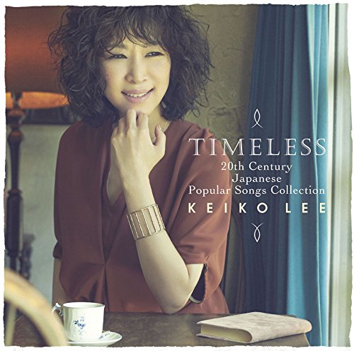 KEIKO LEE - Timeless 20th Century Japanese Popular Songs Collection [FLAC 24bit/96kHz]