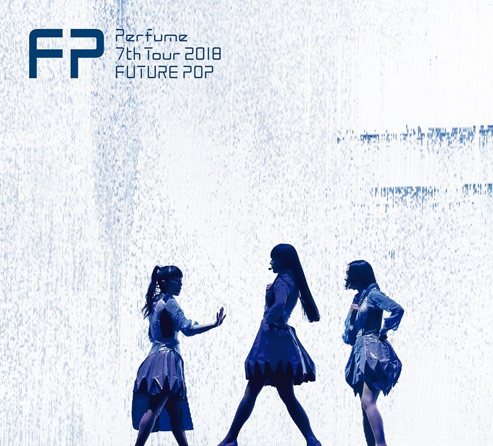 Perfume - Perfume 7th Tour 2018 "FUTURE POP" [Blu-Ray ISO + MP4]