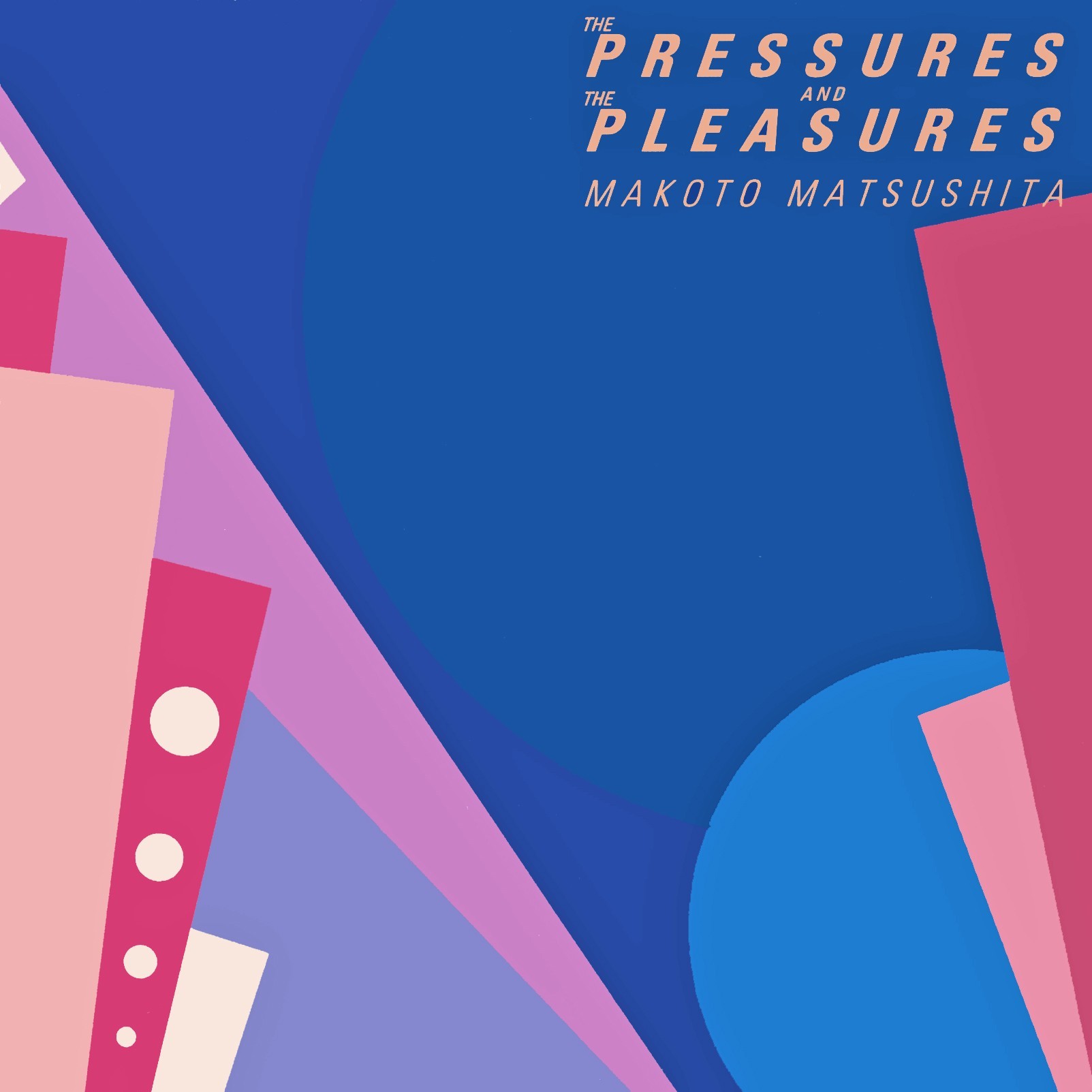 松下誠 (Makoto Matsushita) - THE PRESSURES AND PLEASURES [e-Onkyo FLAC 24bit/96kHz]