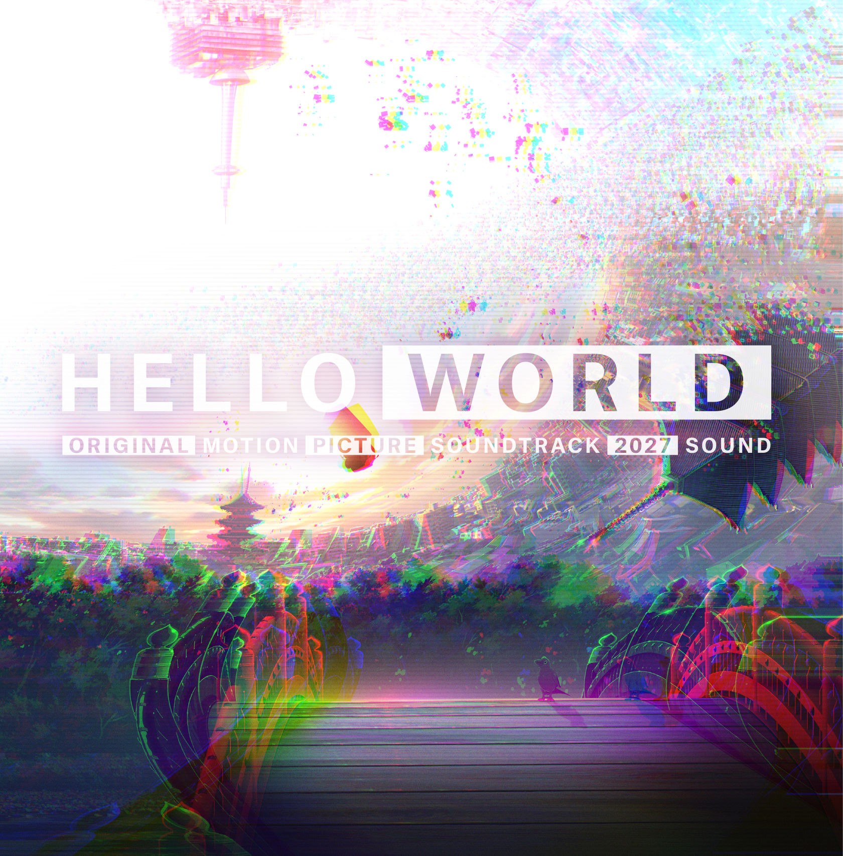 2027Sound - HELLO WORLD ORIGINAL MOTION PICTURE SOUNDTRACK [FLAC 24bit/96kHz]