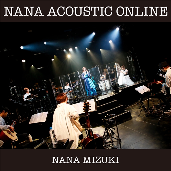 水樹奈々 (Nana Mizuki) - NANA ACOUSTIC ONLINE [Mora FLAC 24bit/96kHz]