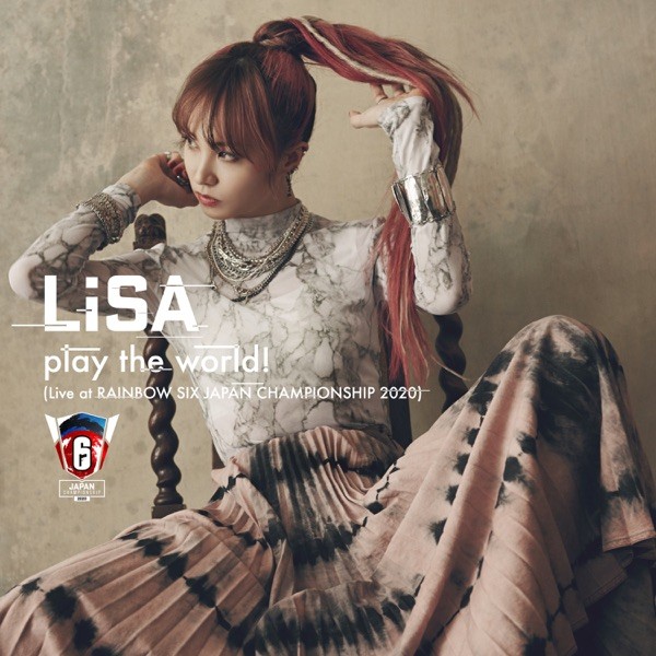 LiSA – play the world! (Live at RAINBOW SIX JAPAN CHAMPIONSHIP 2020) [feat.PABLO] (EP) [48-24] (2020.12.09) [FLAC, 24 bits, 48 KHz]