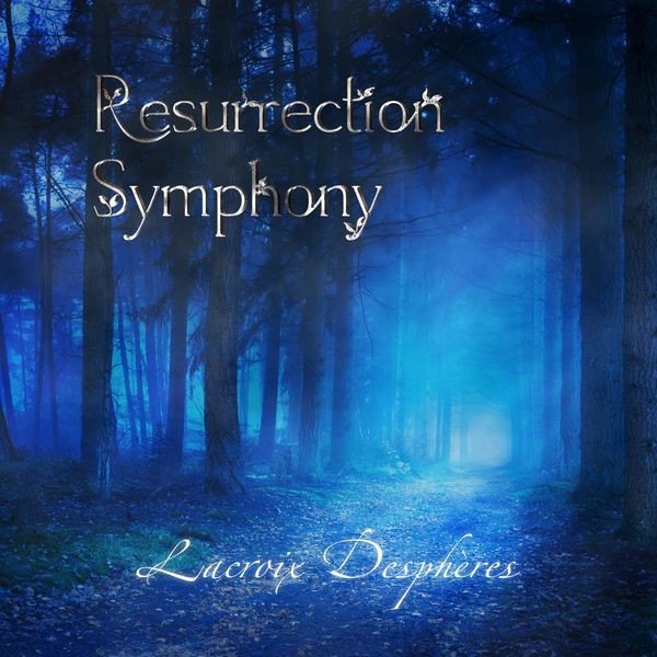 Lacroix Despheres – Resurrection Symphony [FLAC / 24bit Lossless / WEB] [2021.10.10]