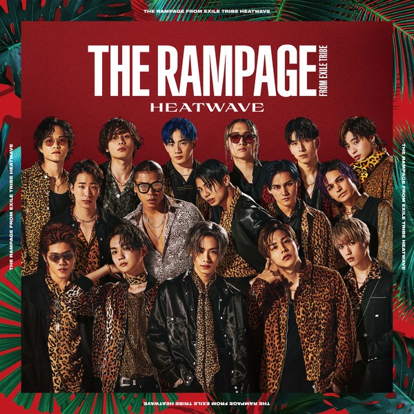 THE RAMPAGE from EXILE TRIBE – HEATWAVE [FLAC / 24bit Lossless / WEB] [2021.06.30]
