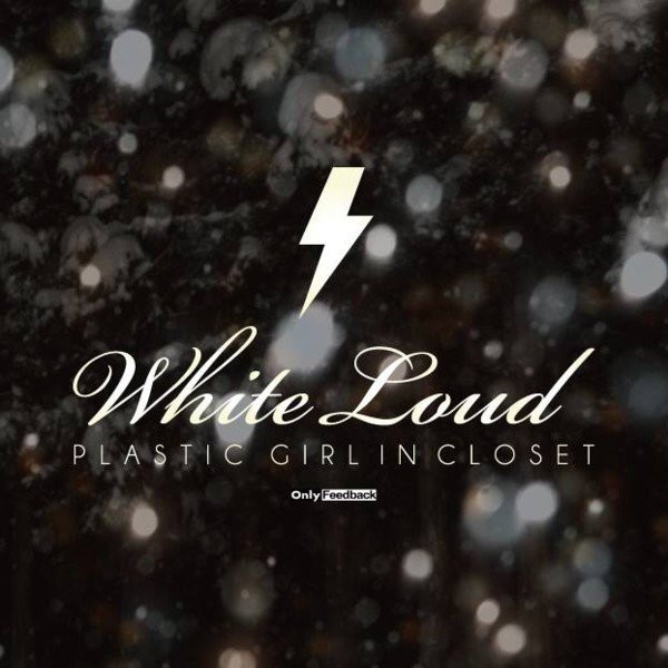 [Album] Plastic Girl in Closet – White Loud (Remake) [FLAC / 24bit Lossless / WEB] [2014.01.17]