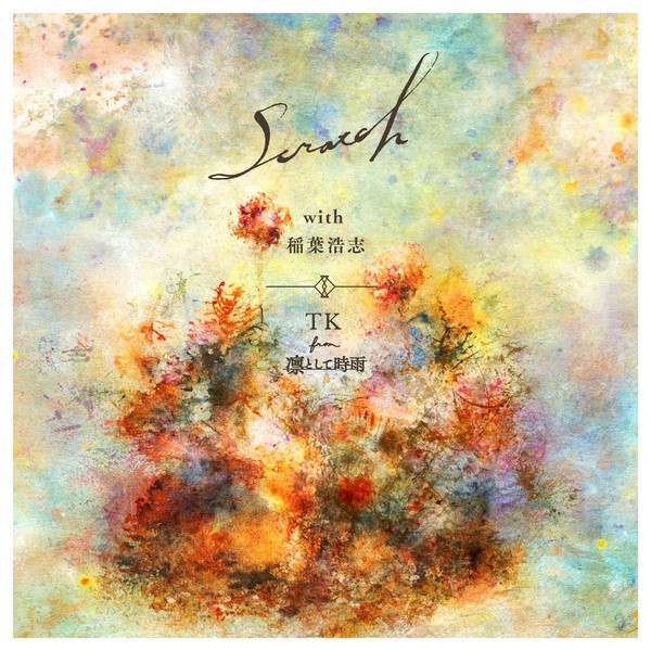 TK from 凛として時雨 – Scratch (with 稲葉浩志) [FLAC / 24bit Lossless / WEB] [2022.02.17]