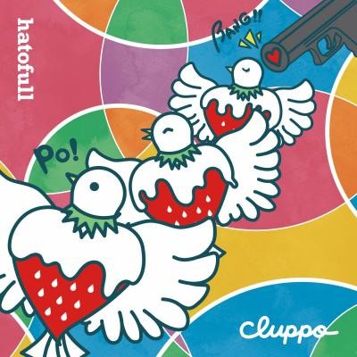 [Single] cluppo – hatofull [FLAC / WEB] [2022.03.09]