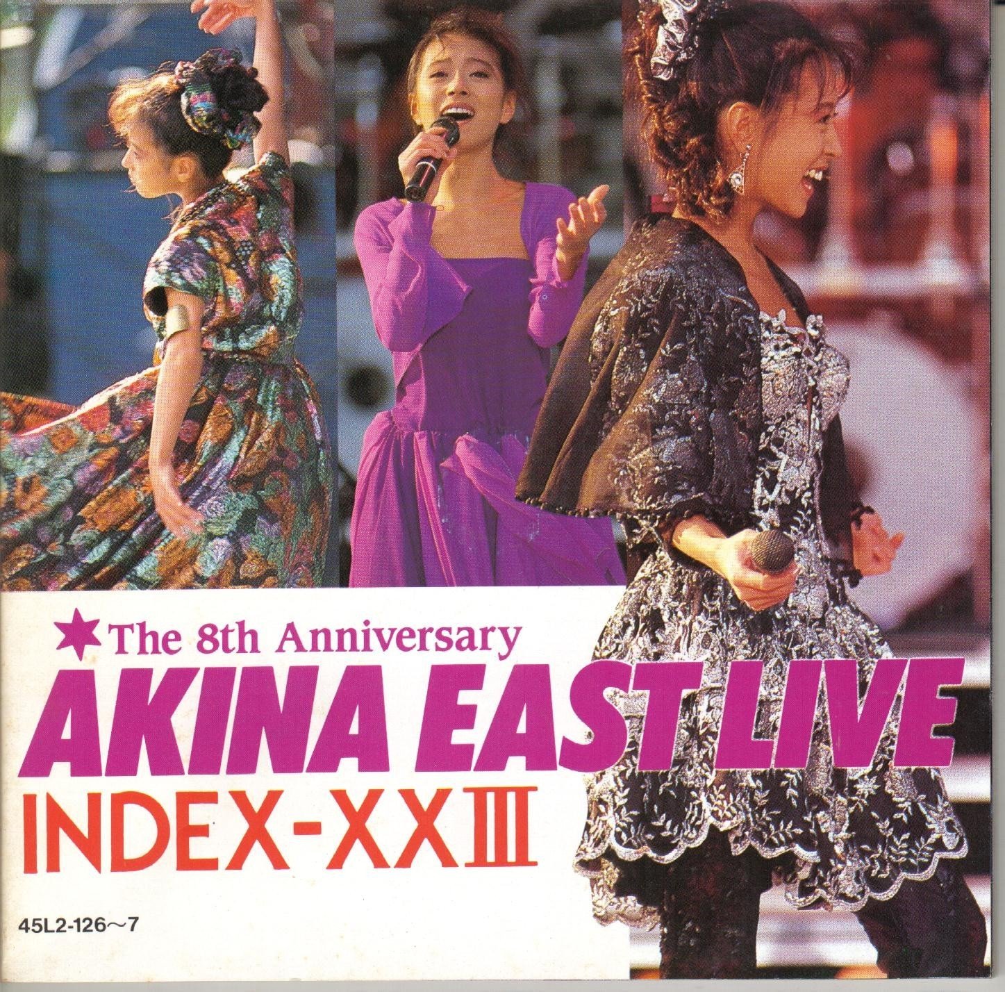 中森明菜 (Akina Nakamori) – AKINA EAST LIVE INDEX-XXIII (Lacquer Master Sound – 2022) [FLAC / 24bit Lossless / WEB] [1989.11.17]