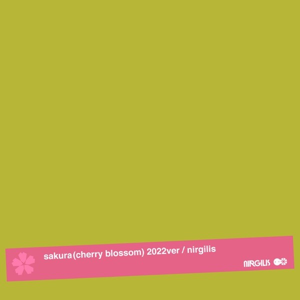 [Single] NIRGILIS (ニルギリス) – sakura(cherry blossom ) (2022ver.) [2022.03.15]