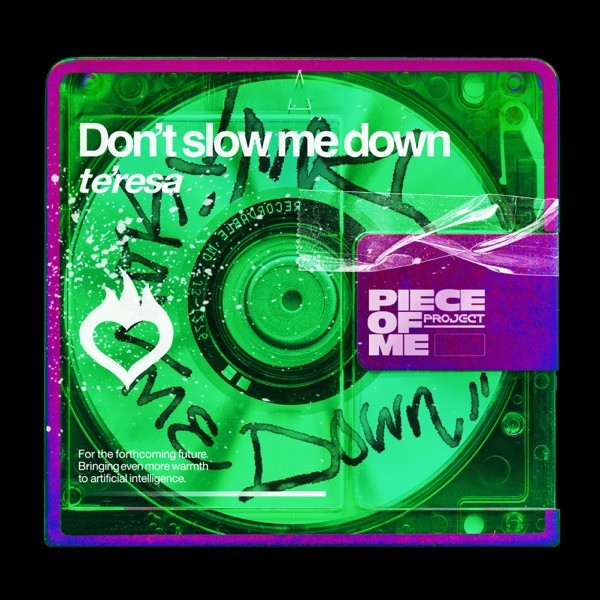 te’resa – Don’t slow me down [FLAC / WEB] [2022.03.14]