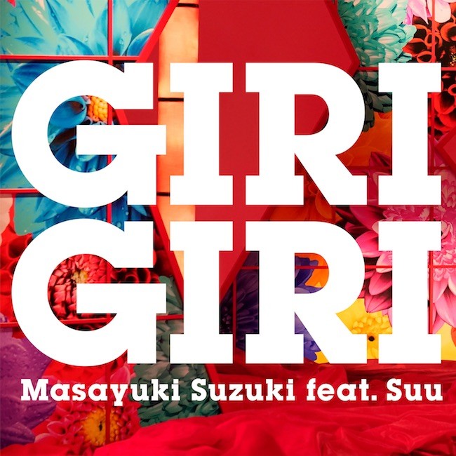 鈴木雅之 (Masayuki Suzuki) – GIRI GIRI [FLAC + MP3 320 / WEB] [2022.04.15]