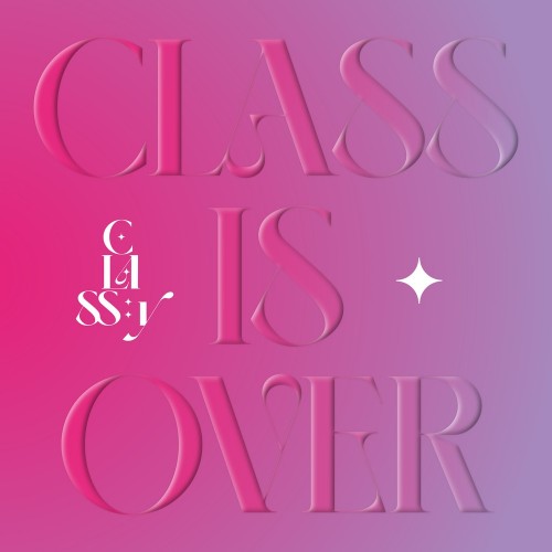 CLASS:y (클라씨) – CLASS IS OVER [FLAC / WEB] [2022.05.05]