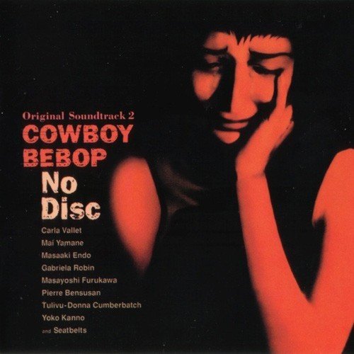 菅野よう子 (Yoko Kanno) – カウボーイビバップ オリジナルサウンドトラック2 NO DISC [FLAC / 24bit Lossless / WEB] [1998.10.21]