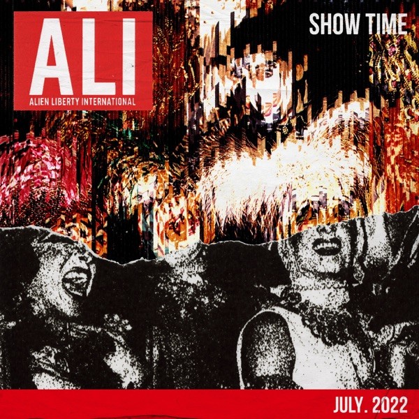Alien Liberty International – SHOW TIME (feat. AKLO) [FLAC / WEB] [2022.07.01]