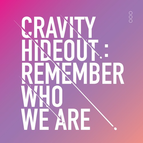 CRAVITY – HIDEOUT: REMEMBER WHO WE ARE – SEASON1. [FLAC / 24bit Lossless / WEB] [2020.04.14]